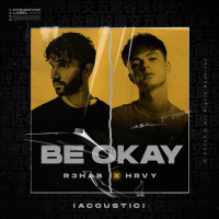 Be Okay (Acoustic) (Single)