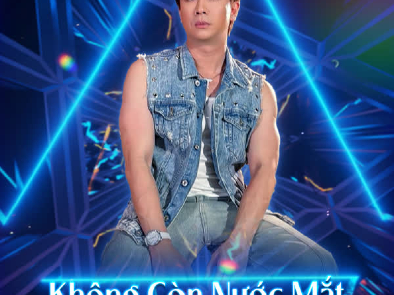 Không Còn Nước Mắt (Single)