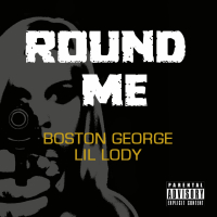 Round Me (feat. Lil Lody)