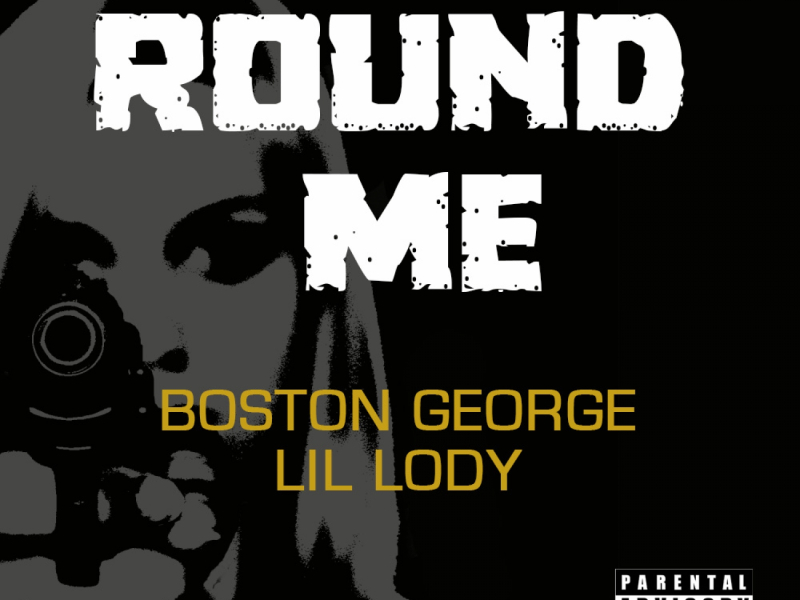 Round Me (feat. Lil Lody)