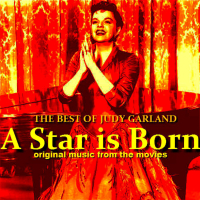 A Star Is Born - the Best of Judy Garland