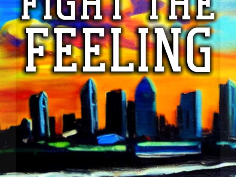 Fight The Feeling (Single)