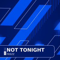 Not Tonight (Single)