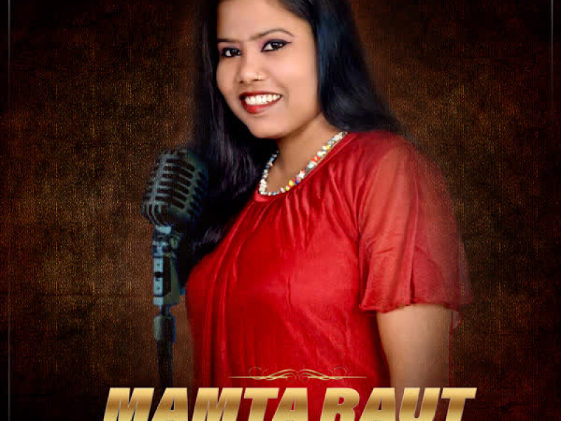 Mamta Raut Bhojpuri Superhits (EP)