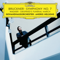 Bruckner: Symphony No. 7 / Wagner: Siegfried's Funeral March