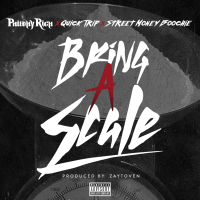 Bring a Scale (feat. Quick Trip & Street Money Boochie)