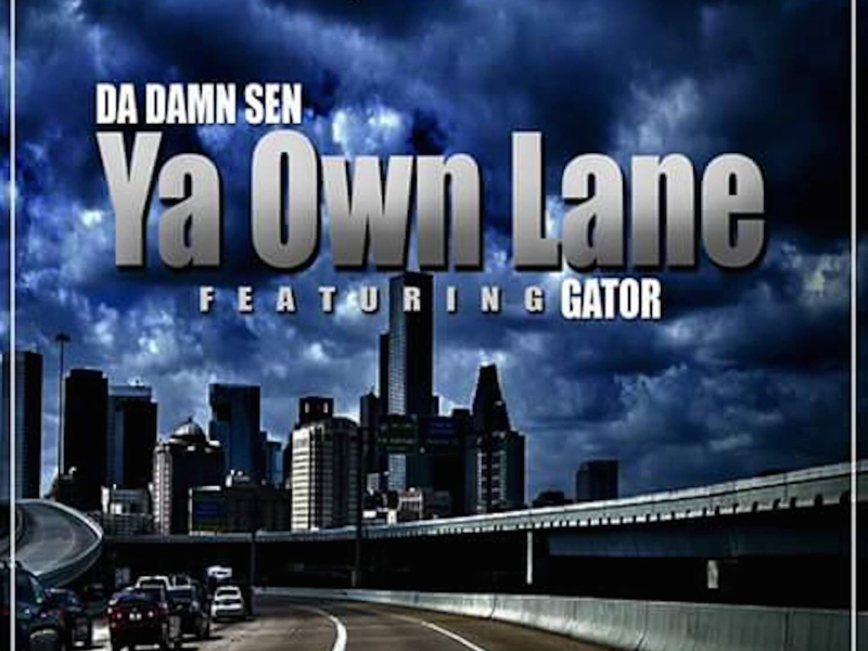 Ya Own Lane (Single)