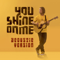 You Shine on Me (Acoustic Version) (Single)
