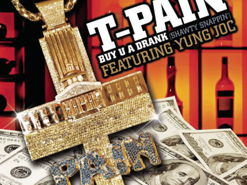 Buy U A Drank (Shawty Snappin') (EP)