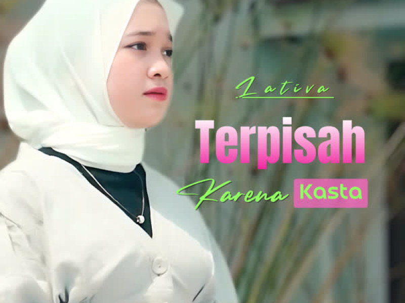 Terpisah Karena Kasta (Single)