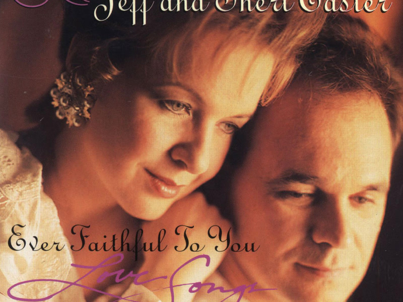 Ever Faithful To You