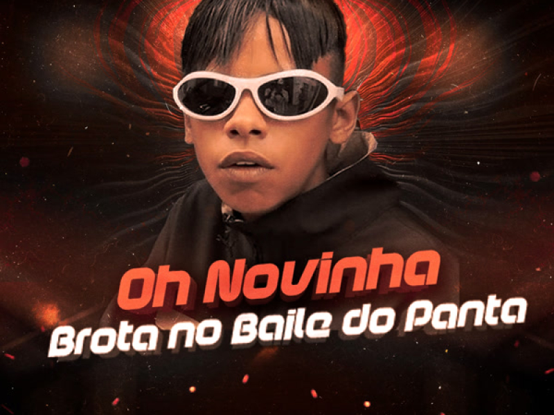 Oh Novinha Brota No Baile Do Panta (Single)