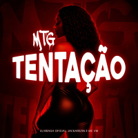MTG TENTAÇÃO (Single)