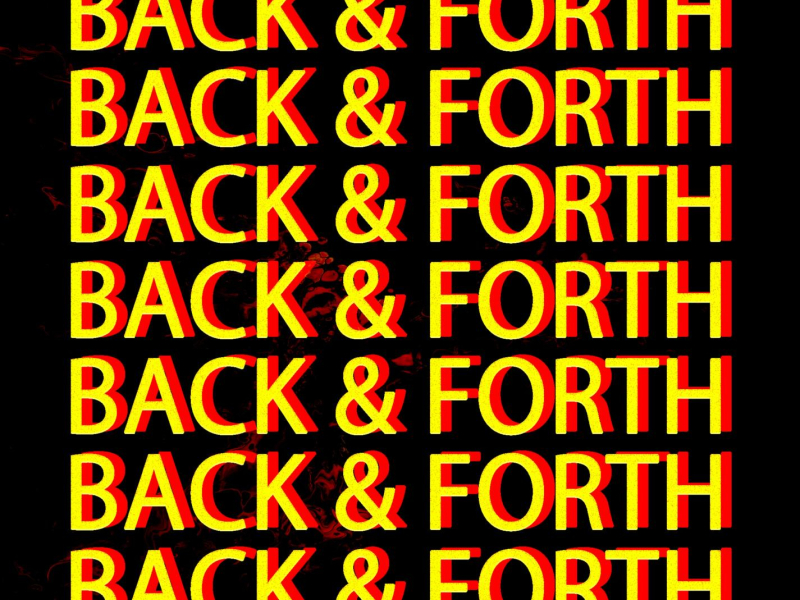 Back & Forth (Single)