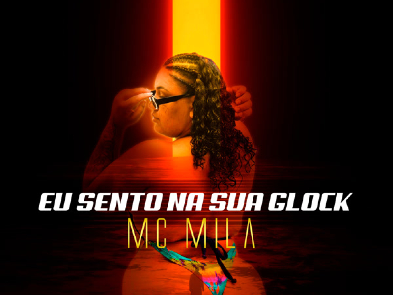 EU SENTO NA SUA GLOCK (Single)