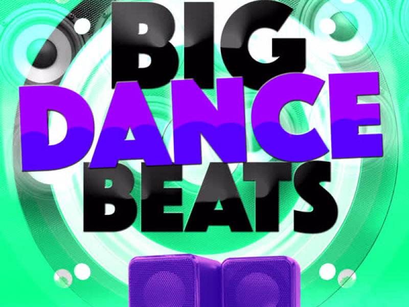 Big Dance Beats