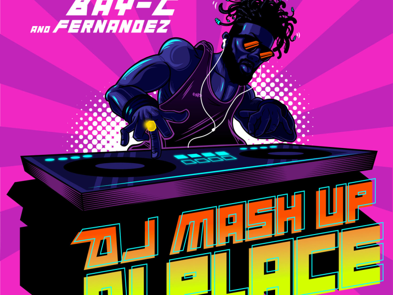 DJ Mash Up Di Place (Single)