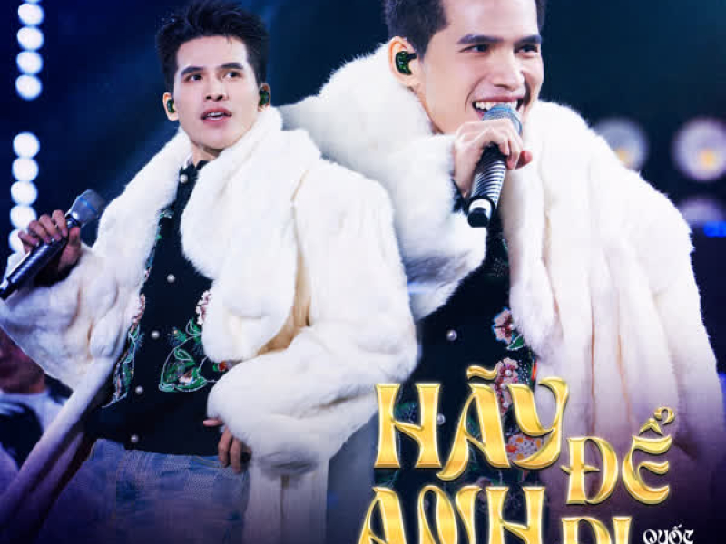 Hãy Để Anh Đi (TongDuy Remix) (Single)