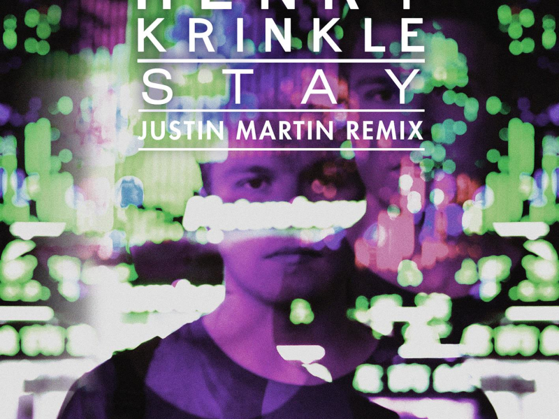 Stay (Justin Martin VIPs) (EP)