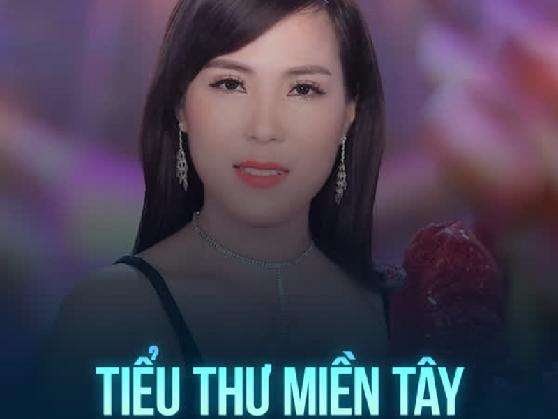 Tiểu Thư Miền Tây (Single)