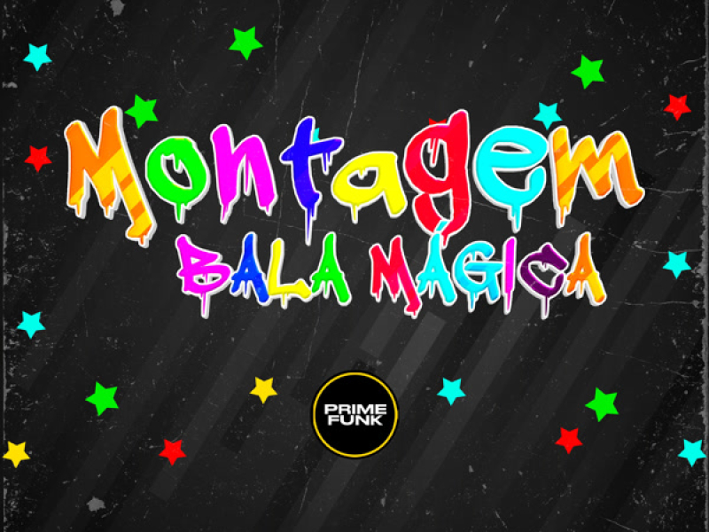 Montagem Bala Mágica (Single)