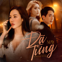 Đã Từng (Single)