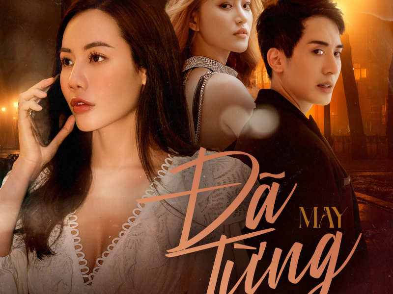 Đã Từng (Single)