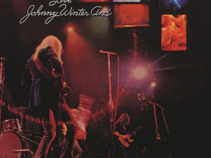 Johnny Winter And / Live