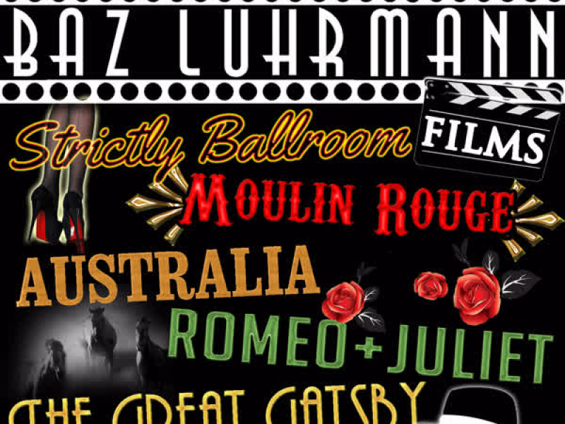 Music from Baz Luhrmann Films