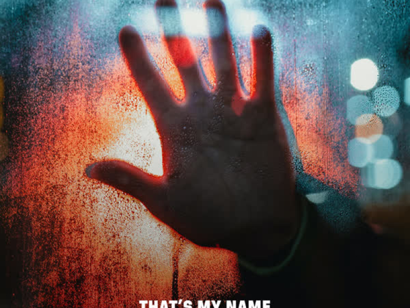 That's My Name (Single)