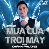 Mưa Của Trời Mây (Remix) (EP)