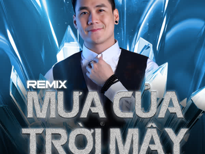 Mưa Của Trời Mây (Remix) (EP)