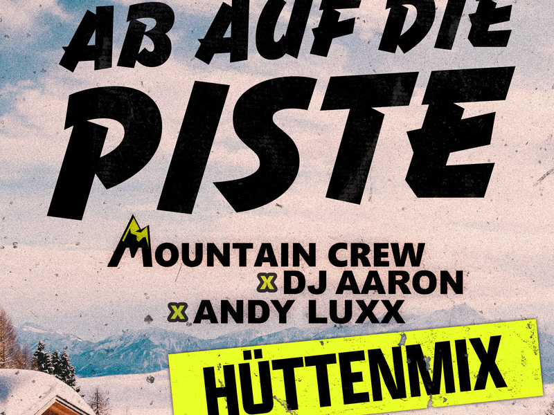 Ab auf die Piste (Hüttenmix) (Single)
