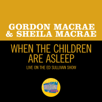 When The Children Are Asleep (Live On The Ed Sullivan Show, July 31, 1960) (Single)