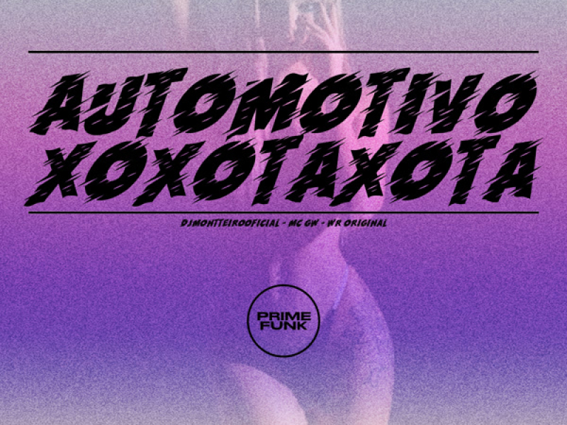 Automotivo Xoxotaxota (Single)