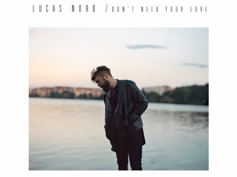 Don't Need Your Love (Maths Time Joy Remix) (Single)