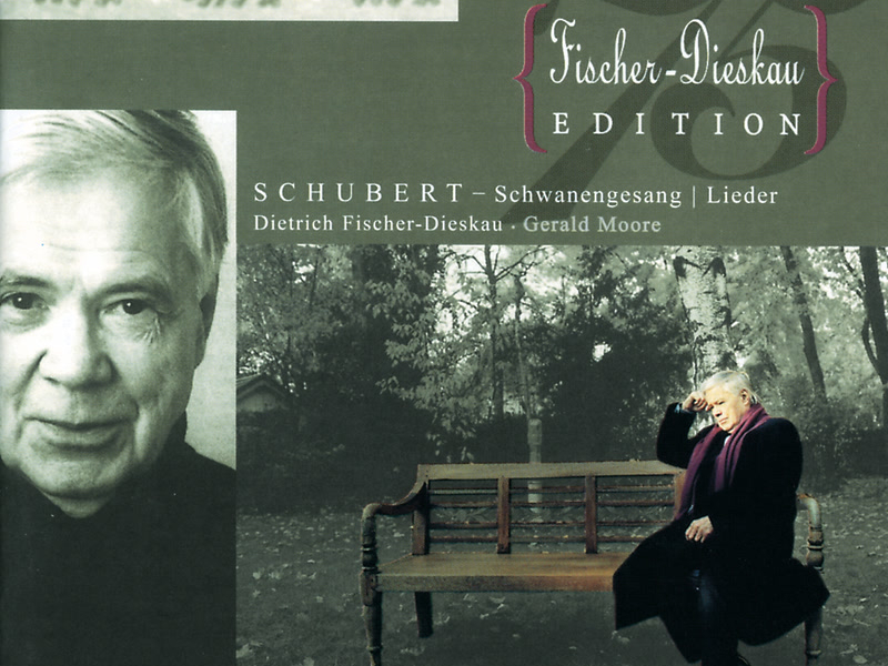 Schubert: Schwanengesang; Lieder