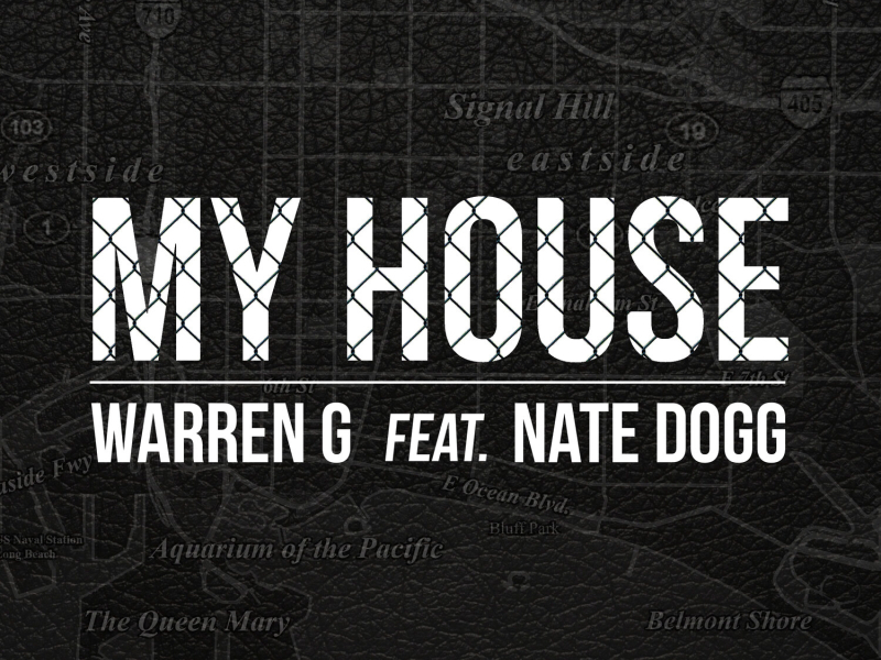My House (feat. Nate Dogg) (Single)