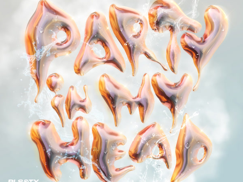Party in My Head (Single)