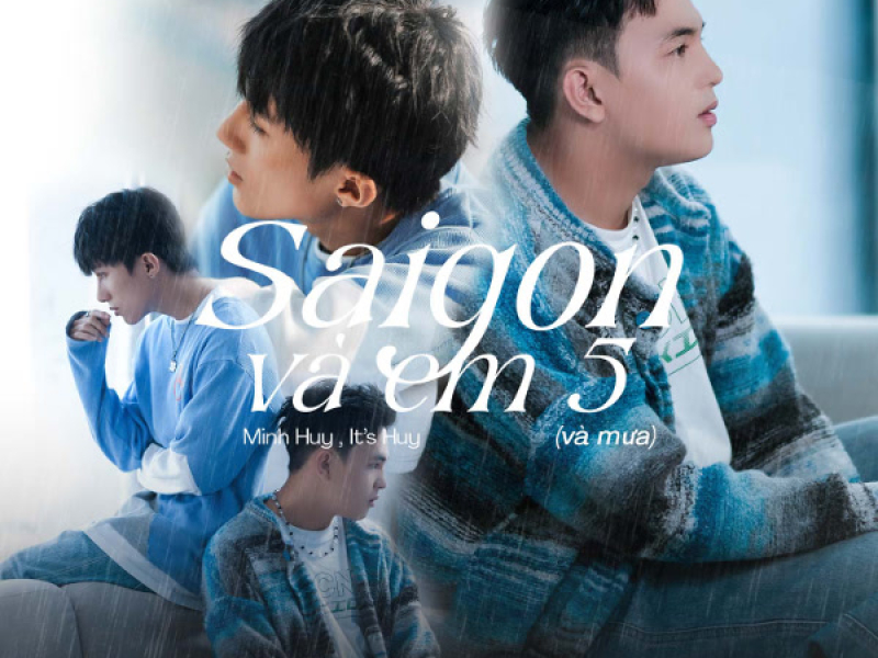 Saigon và em 5 (và mưa) (Single)