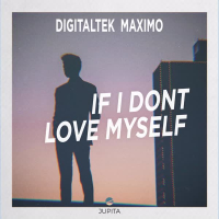 If I Don't Love Myself (Single)