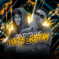 DO JEITO QUE VOCÊS GOSTAM (Single)