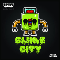 Slime City / Trouble (Single)