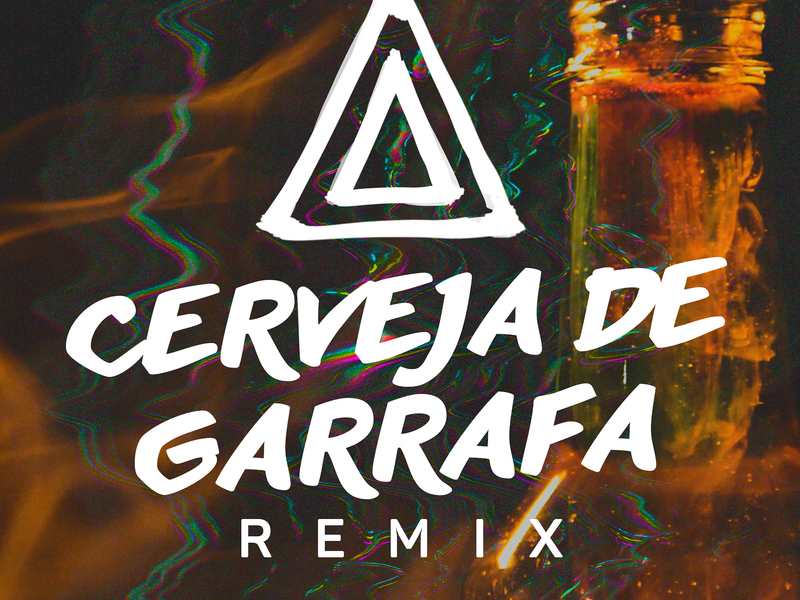 Cerveja De Garrafa (Fumaça Que Eu Faço) (Analaga & Brabo Remix)