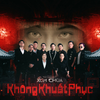 Không Khuất Phục (Xóm Chùa OST) (Single)