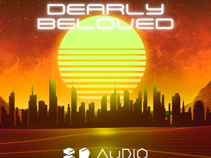 Dearly Beloved (8D Audio) (Single)