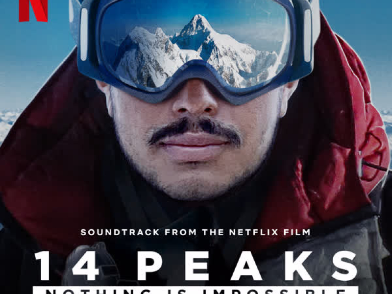 14 Peaks: Nothing is Impossible (Soundtrack from the Netflix Film)