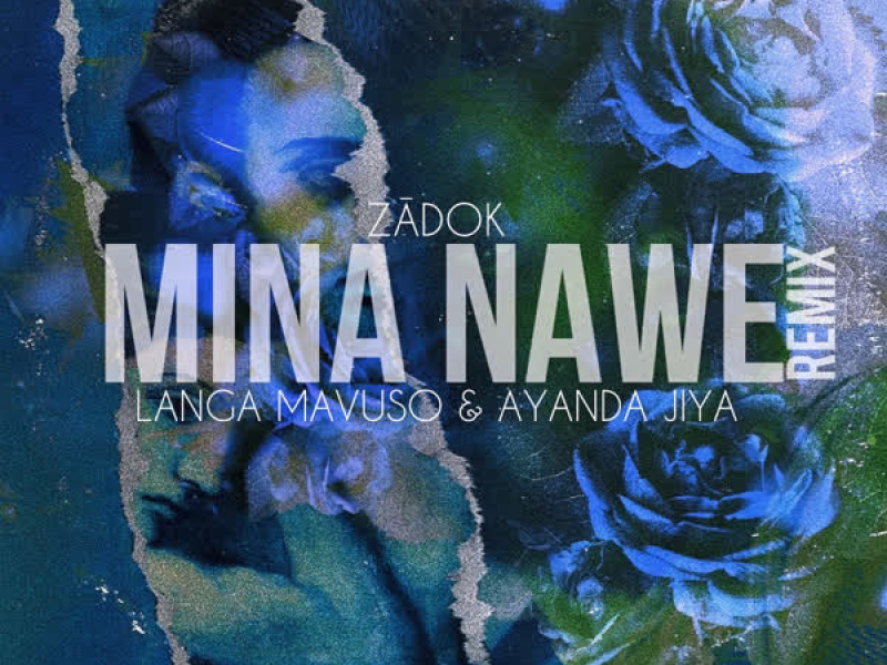 Mina Nawe (Remix) (Single)