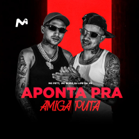 Aponta Pra Amiga Puta (Single)