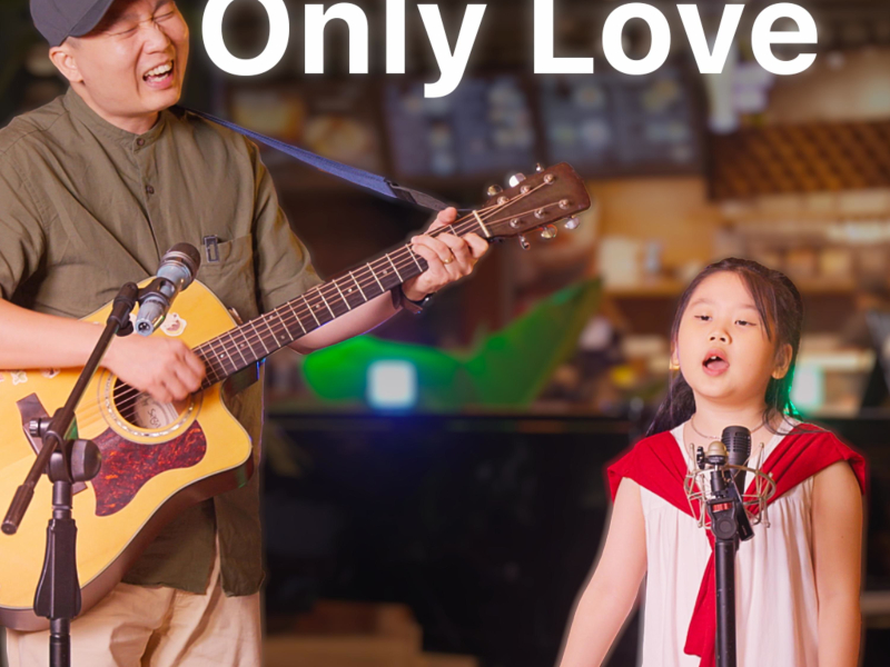 Only Love (Single)